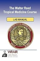 Walter Reed Tropical Medicine Course Lab Manual 1105133990 Book Cover