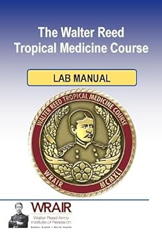 Unknown Binding Walter Reed Tropical Medicine Course Lab Manual Book