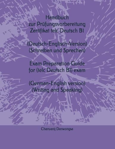 Handbuch zur Prüfungsvorbereitung Zertifikat telc Deutsch B1 (Deutsch-Englisch-Version) (Schreiben und Sprechen) Exam Preparation Guide for (telc ... (Writing and Speaking) (German Edition) cover