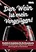Der Wein ist mein Vergnügen! (Gedichte für die Hosentasche - Band 5): Gedichte & Anekdoten für die Hosentasche