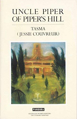 Uncle Piper of Piper's Hill (Australian Literar... 0863582222 Book Cover