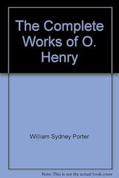 Hardcover The Complete Works of O. Henry Book