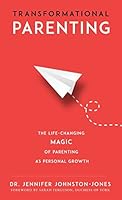 Transformational Parenting 1732820104 Book Cover