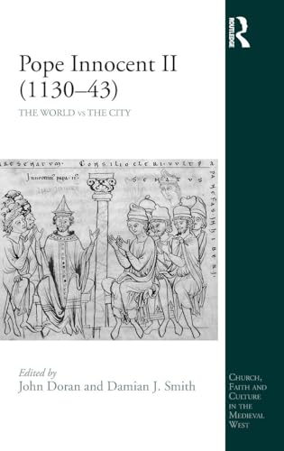Pope Innocent II (1130-43) (Church, Faith and Culture in the Medieval West)
