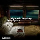  Night Train To Sydney (Ambient)