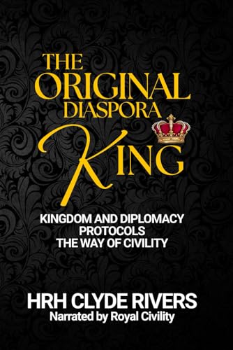 KINGDOM AND DIPLOMACY PROTOCOLS: The Way of Civility