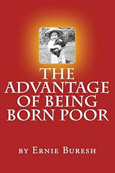 Paperback The Advantage of Being Born Poor Book