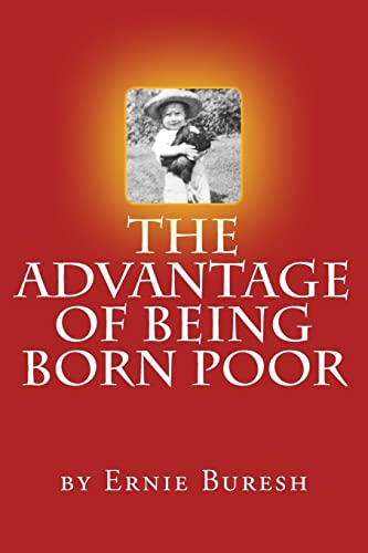 The Advantage of Being Born Poor