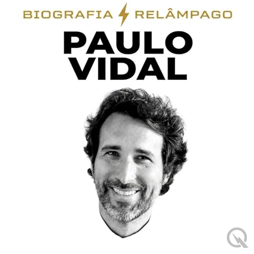 Paulo Vidal - Biografia Rel&acirc;mpago cover art