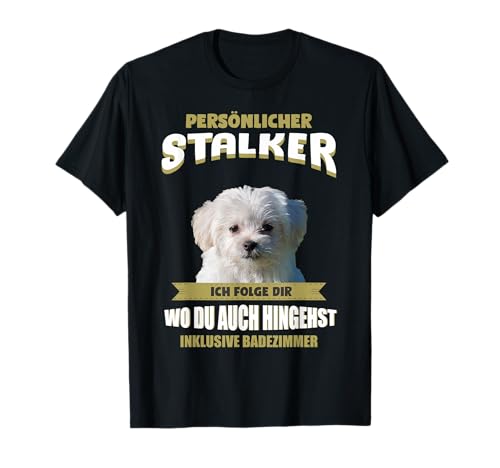 Malteser Hund - Malteser T-Shirt