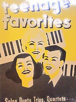 Unknown Binding Teenage Favorites Volume Two - Solos, Duets, Trios, Quartets Book