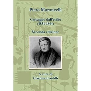 Carteggio dall'esilio (1831-1844)