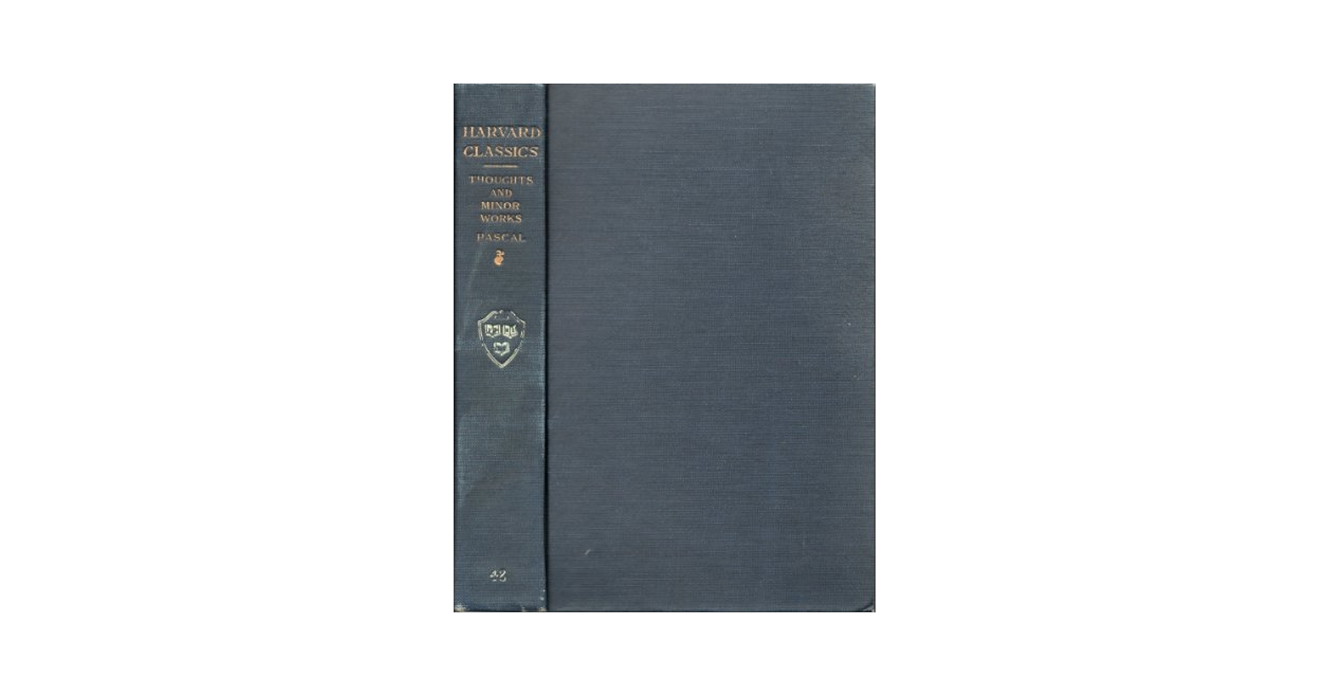 人文 Pascal Thoughts, Letters and Minor Works Blaise Pascal Thoughts, Letters, Minor Works (Harvard