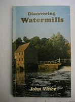 Discovering Watermills (Discovering) 0747802068 Book Cover