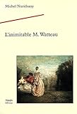 watteau lycee  L\'inimitable M. Watteau