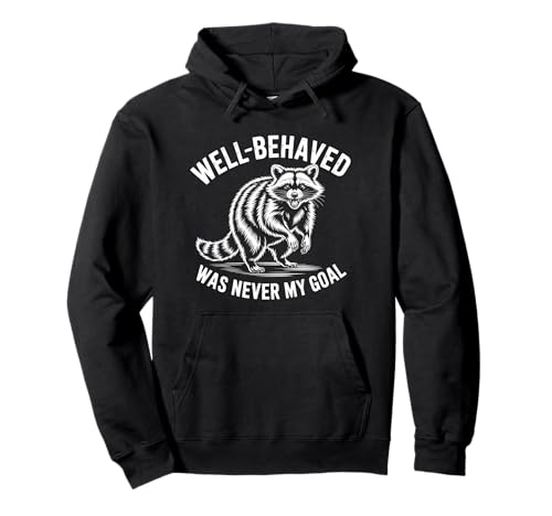 Well Behaved Was Never My Goal �ʔ����A���C�O�}�̃��[���A���p �p�[�J�[