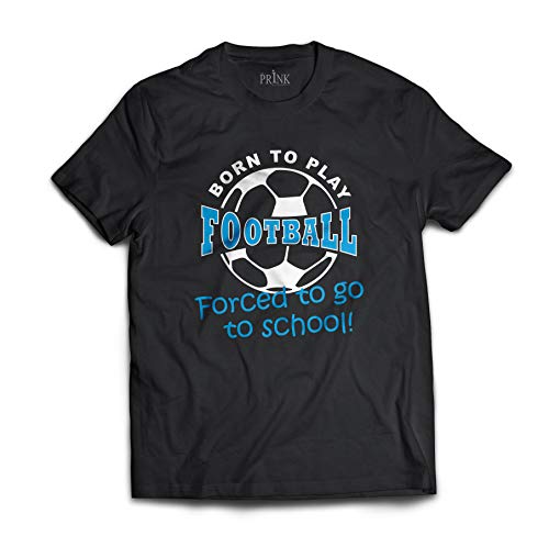 Image of Prink Born to Play Football Printed T-shirts | Tees for Men | Black Cotton Tshirts | T-shirts for Football Player | Football Theme T-shirt for Boys |
