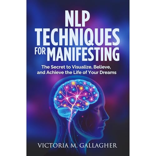 NLP Techniques for Manifesting by Victoria Gallagher episode artwork