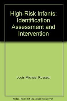 Hardcover High-risk infants: Identification, assessment, and intervention Book