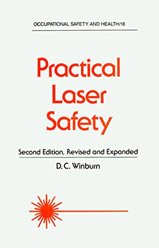 Practical Laser Safety (Occupational Safety and Health Book 18) (English Edition) - Winburn