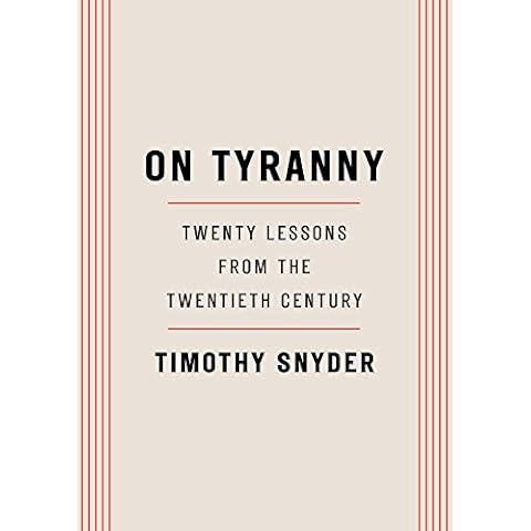 On Tyranny: Twenty Lessons from the Twentieth Century Cover