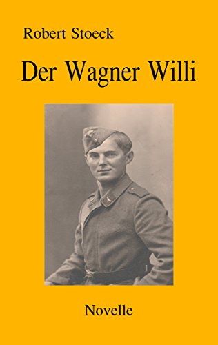 Der Wagner Willi [German] 3746095492 Book Cover