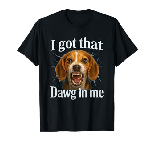 I Got That Dawg In Me Meme T-Shirt Pit Bull Terrier Shirt T�V���c