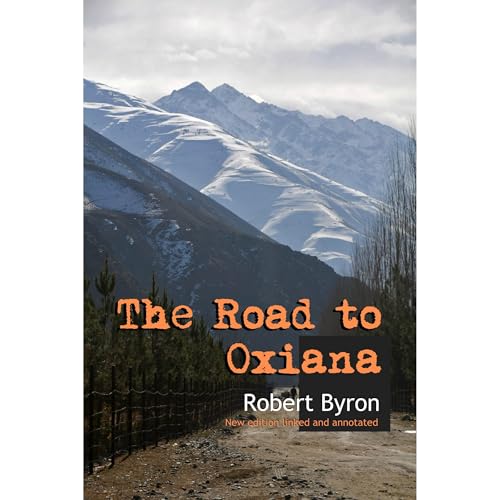The Road to Oxiana -- Robert Byron episode artwork
