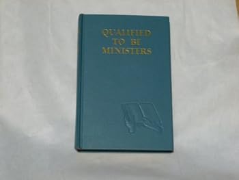 Hardcover Qualified to Be Ministers (Revised) Book