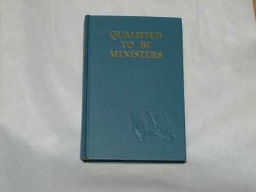 Qualified to Be Ministers (Revised) B000B69PNQ Book Cover