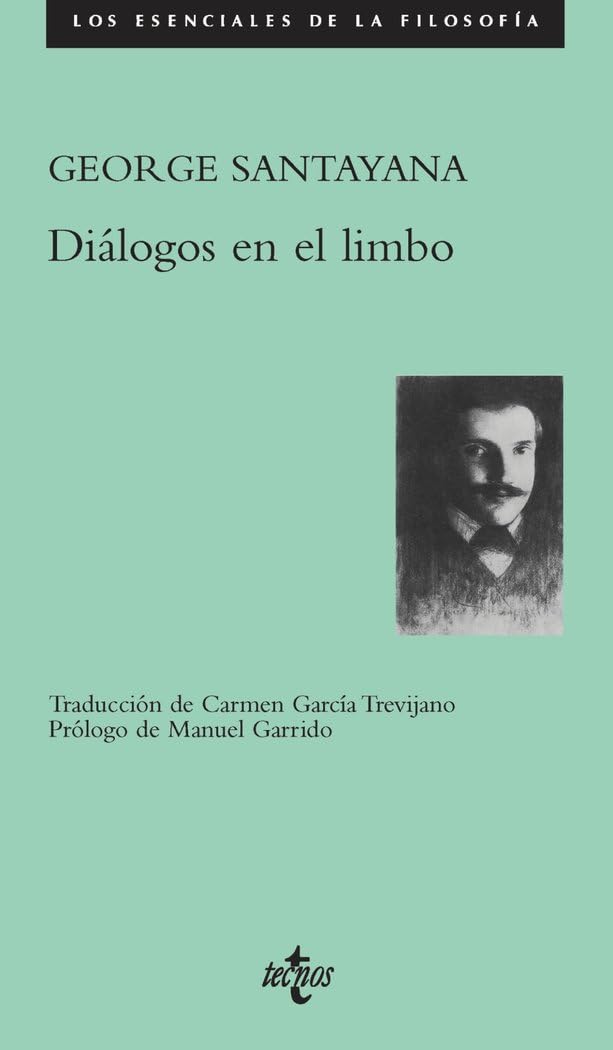Diáliogos en el limbo / Dialogues in Limbo: Con Tres Nuevos Diálogos / With Three New Dialogues (Filosofía - Los esenciales de la Filosofía)