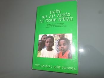 Paperback Haïti, un an après le coup d'état Book