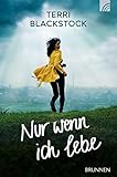 Nur wenn ich lebe (German Edition)