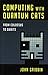Computing with Quantum Cats: From Colossus to Qubits