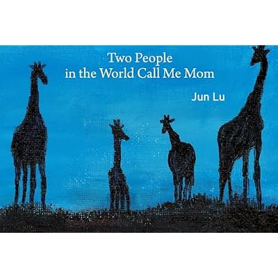Two People in the World Call Me Mom