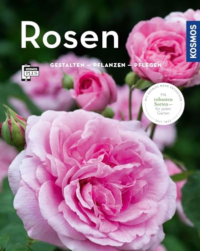 Preisvergleich Produktbild Rosen (Mein Garten): Gestalten - Pflanzen - Pflegen