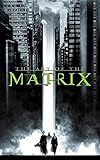 The Art of the Matrix (Newmarket Pictorial Moviebook) (English Edition)