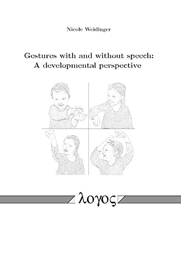 Gestures with and without Speech: a Developmental Perspective view 2
