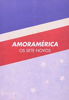 Paperback Amoramerica: Os Sete Novos [Portuguese] Book