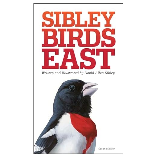 The Sibley Field Guide to Birds of Eastern North America: Second Edition