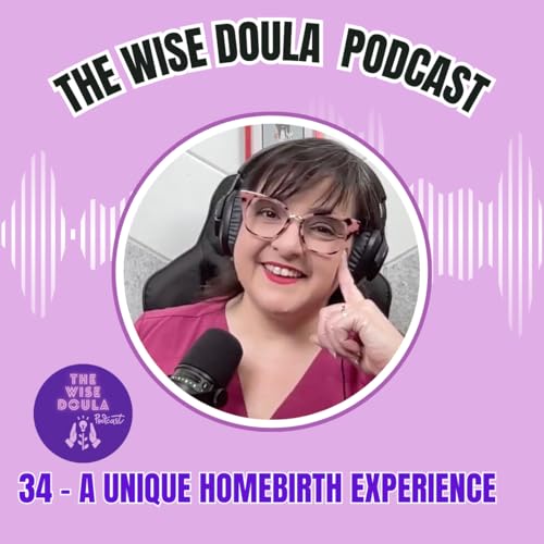 A Unique Homebirth Experience Podcast Por  arte de portada