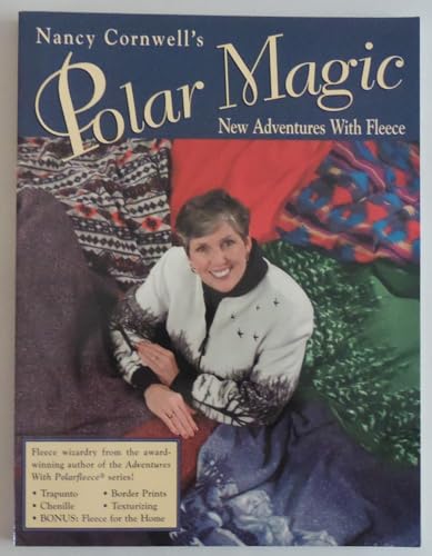 Nancy Cornwell's Polar Magic: New Adventures With Fleece