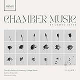 James Joyce: Kammermusik Vol. 1