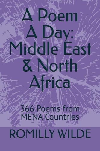 A Poem A Day: Middle East & North Africa: 366 Poems From Mena Countries