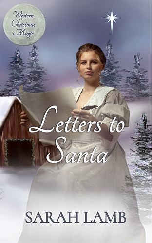 Letters to Santa: Western Christmas Magic