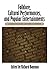 Folklore, Cultural Performances, and Popular Entertainments: A Communications-centered Handbook
