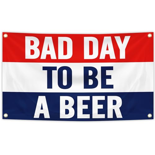 Bad Day To Be A Beer Flag Banner 3x5 Feet Tapestry with 4 Brass Grommets For College Dorm Room Man Cave Frat Wall Outdoor Indoor Decor