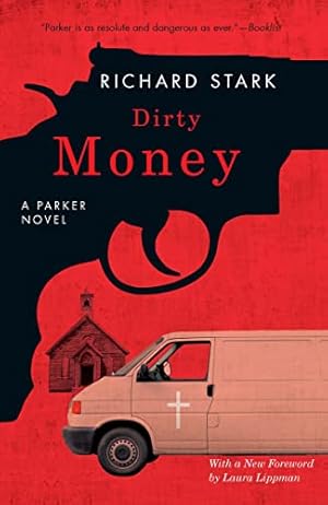 Dirty Money: A Parker Novel (The Parker Novels)