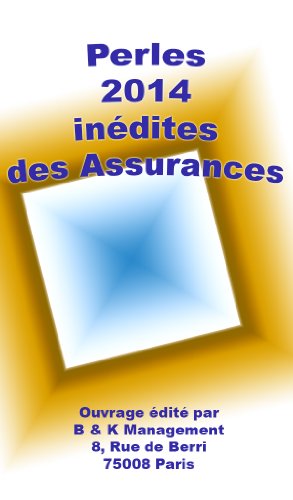 Télécharger Les Perles 2014 des Assurances (inédites) Livre eBook France