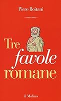 Tre favole romane 8815253637 Book Cover